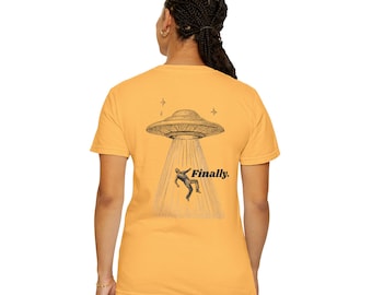 UFO-Alien-Entführung T-Shirt ""Endlich."