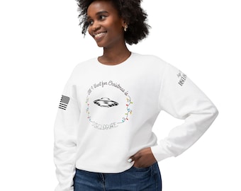 Außerirdisches UFO-Sweatshirt ""All I Will for Christmas is Disclosure""."
