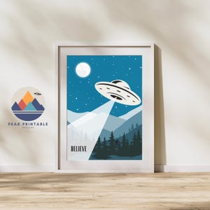 UFO abduction Bigfoot- UFO Poster- Bigfoot Poster- Believe Poster- Flying Saucer- Abduction- Mountains & Trees Art Print- Cryptid Sasquatch