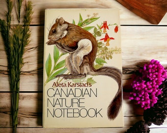 Aleta Karstad's Canadian Nature Notebook 1979  | Vintage Hardcover Book