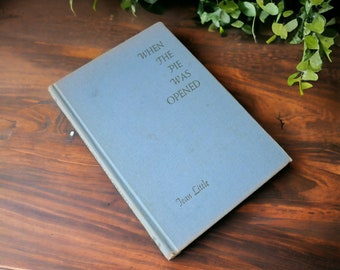 When the Pie Was Opened by Jean Little | Vintage Poetry Book 1968 | Hard Cover | Signed by the Author