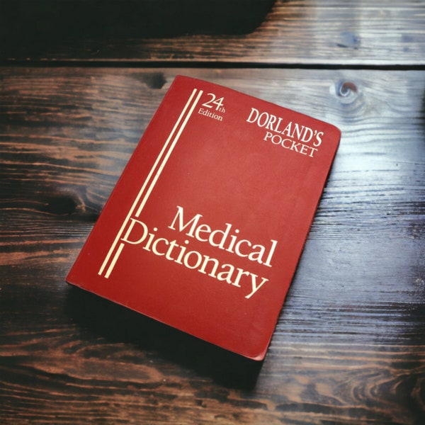 Dorland's Pocket Medical Dictionary (24th Edition) 1988