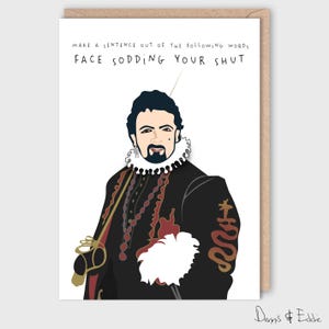 Cartão de aniversário engraçado, presente de comédia britânica, citação de Blackadder - Face Sodding Your Shut