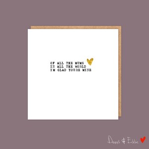 Carte de fête des mères, carte de fête des mères la plus mignonne, meilleure carte pour maman, pour belle-mère - « De toutes les mamans, dans le monde entier, je suis content que vous soyez à moi »