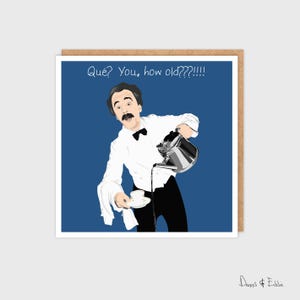 Carte Manuel drôle, meilleure carte Fawlty Towers, carte comédie britannique hilarante - Qué ? Vous, quel âge ? Carte unique conçue à la main + hilarité ajoutée