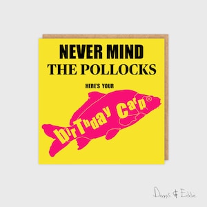 Carte d'anniversaire pêche drôle, carte Sex Pistols, coffret cadeau Mug - Never Mind The Pollocks