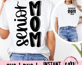 Senior mom svg | Senior mom 2025 svg | Class of 2025 | Graduation svg | Digital download