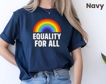 Camiseta Orgullo Igualdad: Camiseta Arcoíris Igualdad para Todos