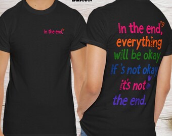 Motivational Quote Shirt: Positive Mental Health Tee