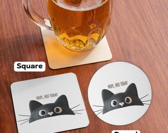 Funny Cat Coaster: 'Nope Not Today' Drink Coaster Set