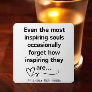 Inspirational Quote Hardboard Coaster: Thoughtful Reminder Gift