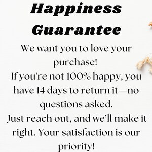 Może przedstawiać: Grafika tekstowa ze słowami "Happiness Guarantee" w pogrubionym czarnym kolorze. Tekst poniżej brzmi "We want you to love your purchase! If you're not 100% happy, you have 14 days to return it - no questions asked. Just reach out, and we'll make it right. Your satisfaction is our priority!"