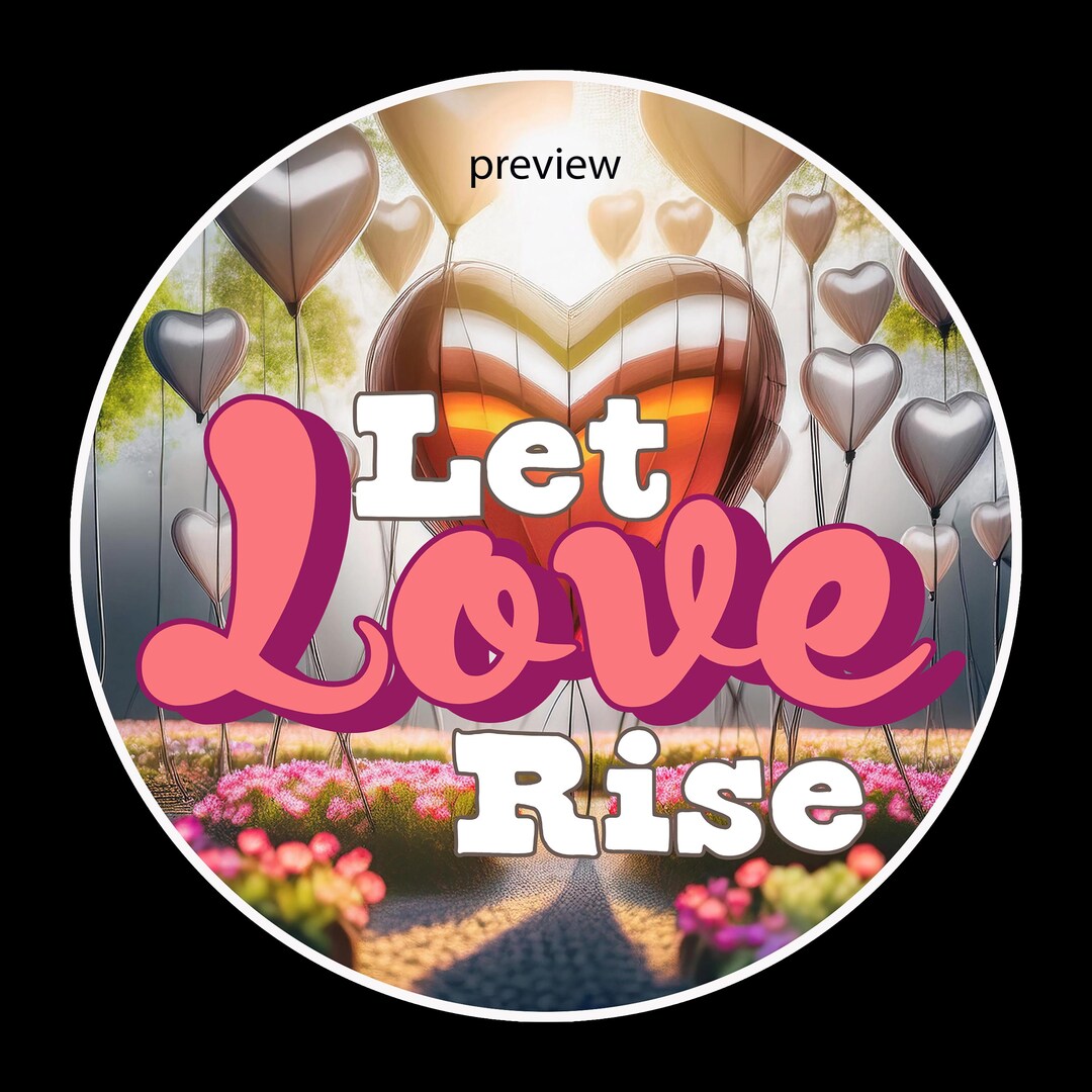 Enjoy Rise Let Love Rise PNG Design PRINTABLE DOWNLOADABLE Digital Clipart ...
