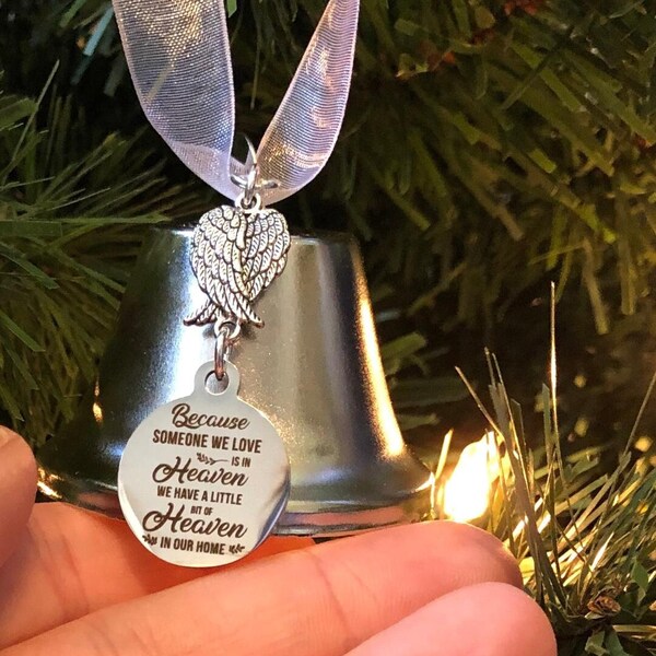 Silver 2" Bell Ornament "Because Someone We Love Is In Heaven We Have A Bit Of Heaven In Our Home", Angel Wings Memorial Sympathy Gift