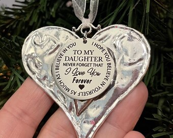 Adorno de corazón para hija, para mi hija, nunca olvides que te amo, regalo inspirador para cumpleaños, graduación, Navidad.