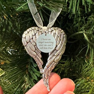 Dad Memorial Angel Wings Christmas Ornament, I Have An Angel Watching Over Me And I Call Him Dad, Loss Of Father Dad Gift