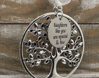 Neighbor Christmas Ornament • “Neighbors Like You Are Special & Few” • Holiday Gift for Neighbor