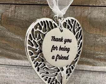 Friendship Christmas Ornament • “Thank You for Being a Friend” • Best Friend Holiday Gift