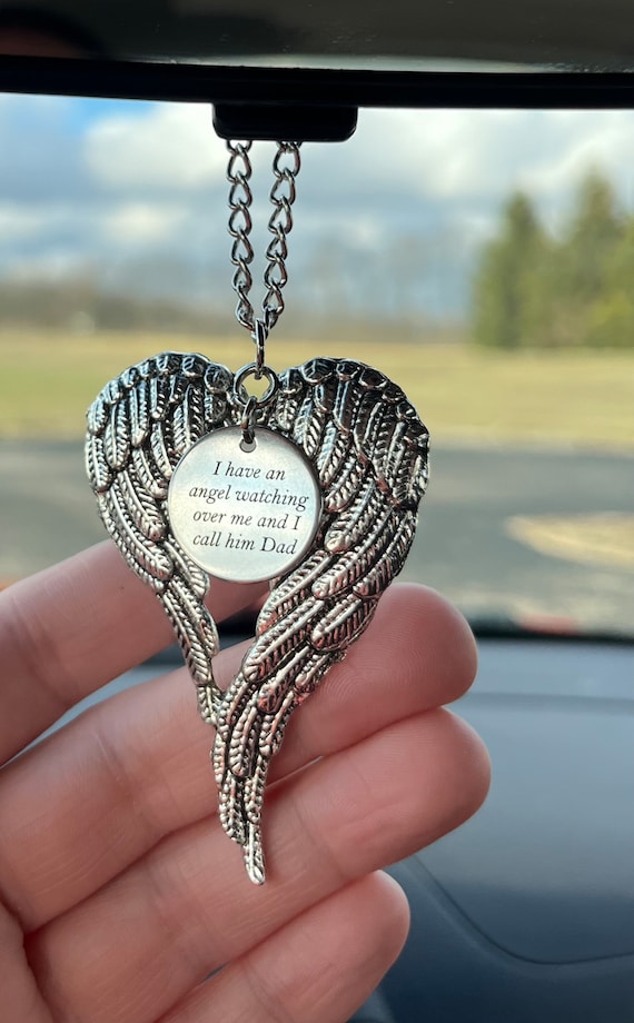 Silver Angel Wings I Have An Angel Watching Over Me and I Call Him Dad Rear View Mirror Car Charm, Memorial Remembrance Ornament Gift