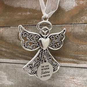 Angel Ornament, Sister Memorial Angel Christmas Ornament, The Love Between Sisters Is Forever, Loss Of Sister Gift