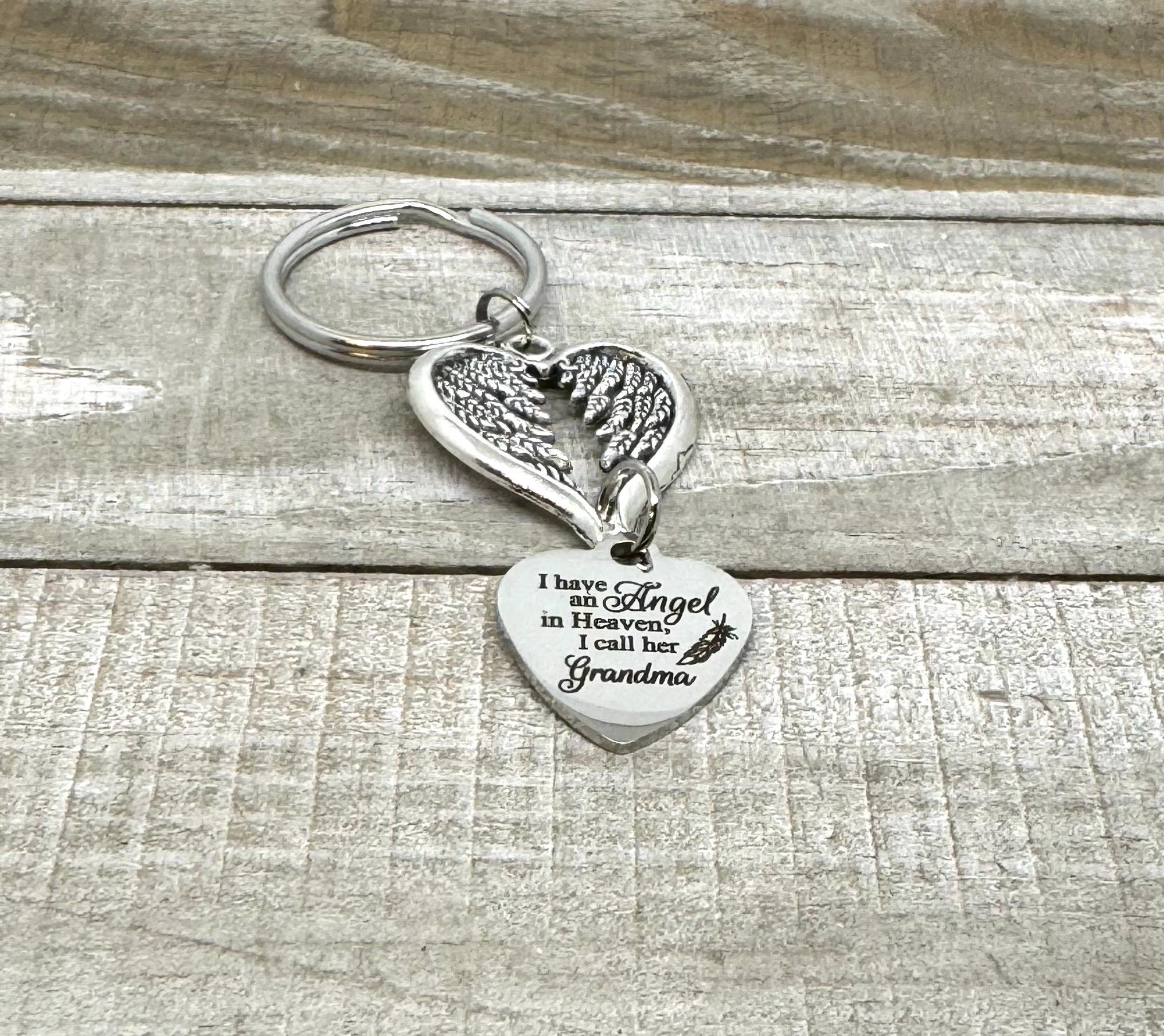 Grandma Memorial Keychain Gift, I Have an Angel in Heaven I Call 