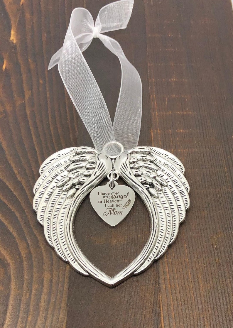 Mom Christmas Memorial Gift, I Have An Angel In Heaven, I Call Her Mom, Loss Of Mother Gift, Sympathy Gift, Angel Wings Ornament, Grief Gift image 1