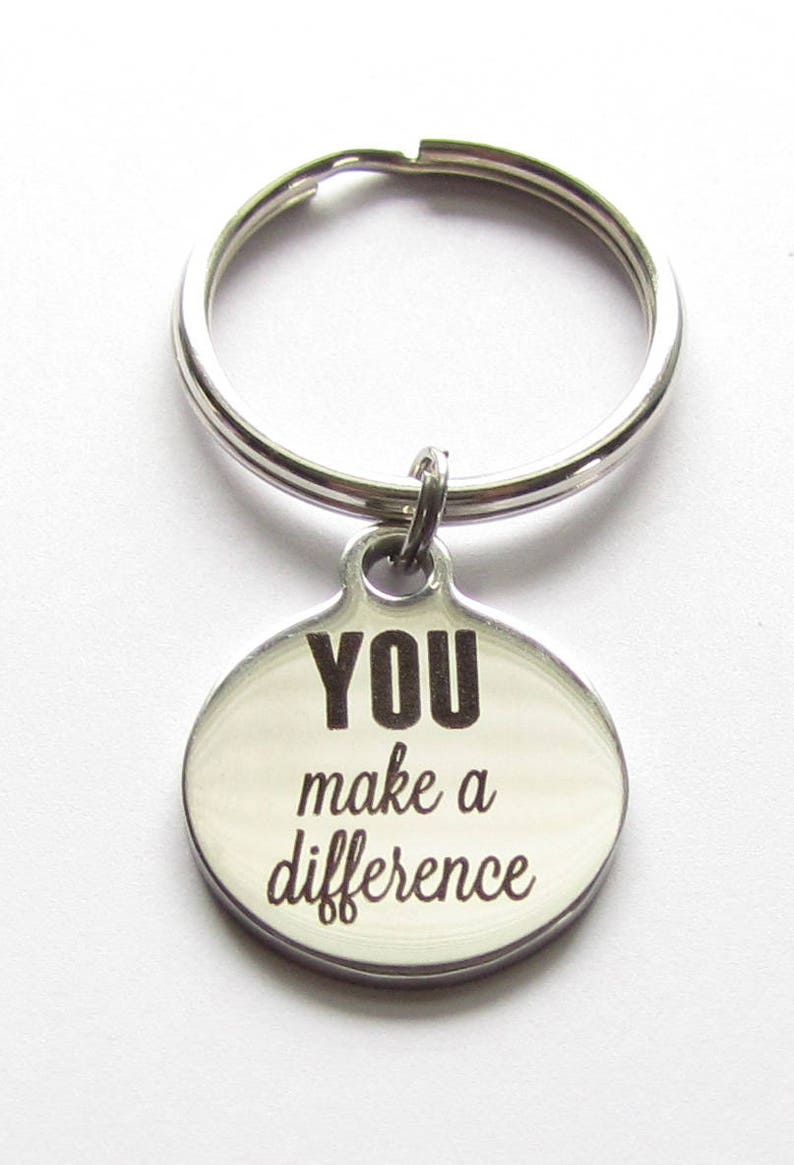Stainless Steel You Make a Difference Round Charm Keychain | Etsy