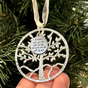 Adoption Christmas Ornament, "I Didn’t Give You the Gift of Life, Life Gave Me the Gift of You", Tree of Life Ornament, Gotcha Day Gift