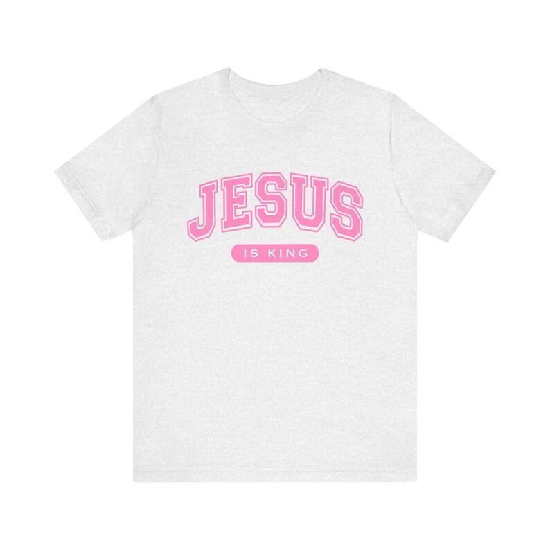 Jesus is King Christian Womens T Shirt, Faith Based Bible Tee Gift Idea for Casual Church Wear, Christian College Graduation Outfit Gift image 3