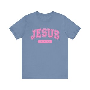 Jesus is King Christian Womens T Shirt, Faith Based Bible Tee Gift Idea for Casual Church Wear, Christian College Graduation Outfit Gift image 6