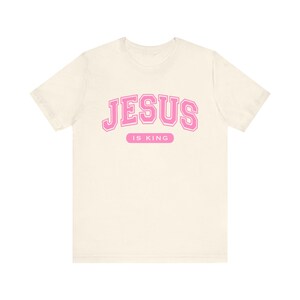 Jesus is King Christian Womens T Shirt, Faith Based Bible Tee Gift Idea for Casual Church Wear, Christian College Graduation Outfit Gift image 4
