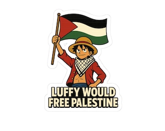 Luffy Would Free Palestine Sticker | Pro-Palestine Anime | One Piece X Palestine  | Free Palestine Sticker | Luffy Sticker