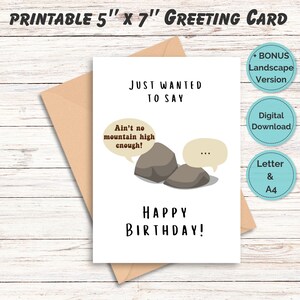 Aucune montagne n'est assez haute ! Carte d'anniversaire mignonne et drôle à imprimer avec un humour léger et gênant, un design adorable pour un ami, une maman, un papa