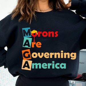 -shirt Les crétins gouvernent l'Amérique | Satire politique pleine d'esprit | T-shirt graphique anti-atout anti-MAGA