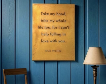 Elvis Presley Can't Help Falling In Love with You (No puedo evitar enamorarme de ti) - Letrero grande con letra romántica, decoración de pared de rock clásico, regalo de aniversario