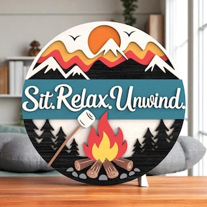 Sitta, koppla av, varva ner Svg, lägereldsskylt Svg, bergssolnedgång lager Svg, campingveranda dekor laserskuren fil, Glowforge Svg