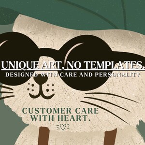 Pu&ograve; includere: Illustrazione di un gatto con occhiali da sole e un cappello verde. L'immagine include il testo "UNIQUE ART, NO TEMPLATES. DESIGNED WITH CARE AND PERSONALITY" e "CUSTOMER CARE WITH HEART."