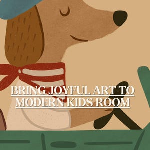 May include: Illustration of a cartoon dog wearing a blue beret and a red and white striped scarf, driving a green car. The text "BRING JOYFUL ART TO MODERN KIDS ROOM" is displayed below the dog.