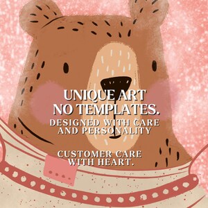 May include: A whimsical illustration of a brown bear with a cream-colored muzzle and pink cheeks. The bear wears a cream-colored outfit with a red collar. Text on the image reads: "UNIQUE ART, NO TEMPLATES, DESIGNED WITH CARE AND PERSONALITY, CUSTOMER CARE WITH HEART."