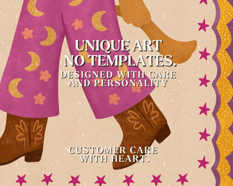 Op de afbeelding: Illustratie van een persoon die een roze broek draagt met gouden halve manen en bloemen, bruine cowboylaarzen en een bruine arm. De afbeelding bevat de tekst "UNIQUE ART NO TEMPLATES. DESIGNED WITH CARE AND PERSONALITY. CUSTOMER CARE WITH HEART."