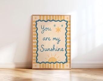 You Are My Sunshine Printable Wall Art Nursery Quote Poster Kids Room Decor Positive Affirmation Whimsical Boho Print Montessori