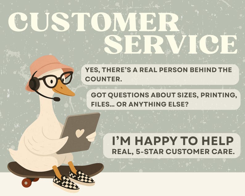May include: Illustration of a cartoon duck wearing a headset, glasses, and a hat, holding a tablet with a heart on it. The duck is on a skateboard. Text reads "CUSTOMER SERVICE" and "I'M HAPPY TO HELP".