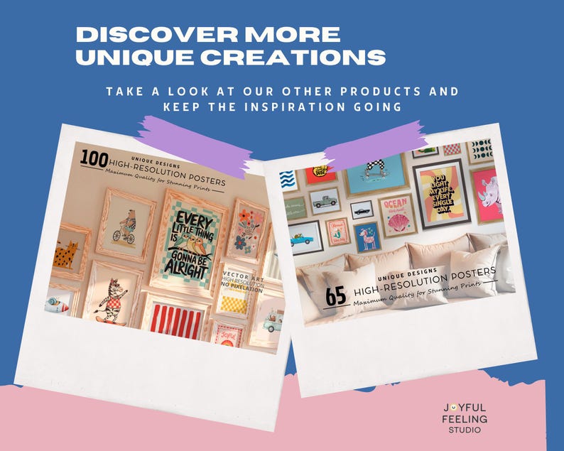 K&ouml;nnte beinhalten: Zwei Sets von Postern zum Verkauf, jedes mit einer anderen Anzahl von Designs. Das erste Set ist mit "100 Unique Designs High-Resolution Posters" beschriftet und zeigt eine Vielzahl von bunten Postern mit inspirierenden Zitaten. Das zweite Set ist mit "65 Unique Designs High-Resolution Posters" beschriftet und zeigt eine Vielzahl von Postern mit verschiedenen Designs. Beide Sets werden auf einem rosa Hintergrund mit dem Text "Joyful Feeling Studio" am unteren Rand angezeigt.