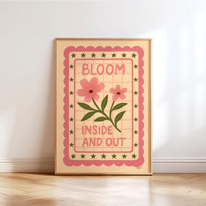 retro floral wall art with pink flowers and positive quote bloom inside and out
