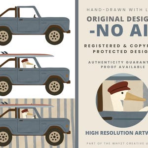 May include: Illustration of a blue pickup truck with brown accents and wheels. One truck has a surfboard on top, and a goose wearing a cap is driving. The image includes the text "HAND-DRAWN WITH LOVE, ORIGINAL DESIGNS -NO AI-".