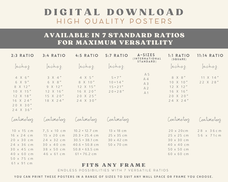 May include: A beige poster with size charts for digital prints, including inches and centimeters. Text reads "DIGITAL DOWNLOAD HIGH QUALITY POSTERS" and lists various aspect ratios and A-size options. The poster is designed to fit any frame.
