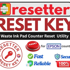 May include: A digital graphic for a Resetter Reset Key waste ink pad counter reset utility for Epson printers. The image features red text, a red push button labeled RESET, green and blue checkmark icons, and a 100% guarantee badge.