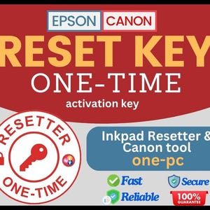 以下が含まれることがあります： 赤と白のグラフィックで、黄色と白で「RESET KEY ONE-TIME」という言葉が書かれています。画像には「Inkpad Resetter & Canon tool one-pc」というテキストと、高速、信頼性、安全なサービスのアイコンも含まれています。エプソンとキヤノンのロゴが上部にあります。