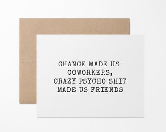 Funny Coworker Card: Chance Made Us Coworkers, Work Bestie