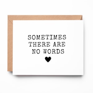 Sympathy Card: Sometimes There Are No Words, Bereavement Card
